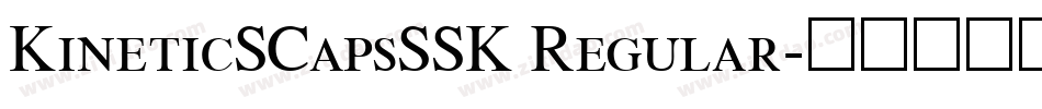 KineticSCapsSSK Regular字体转换
